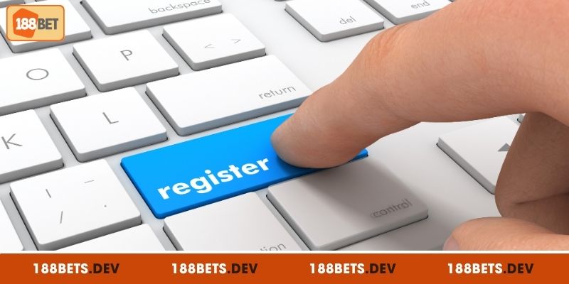 Những lưu ý quan trọng bạn cần nắm rõ khi đăng ký tài khoản 188BET